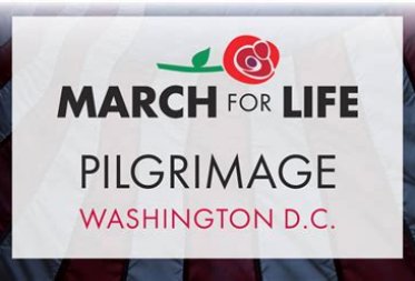 March for Life Pilgrimage